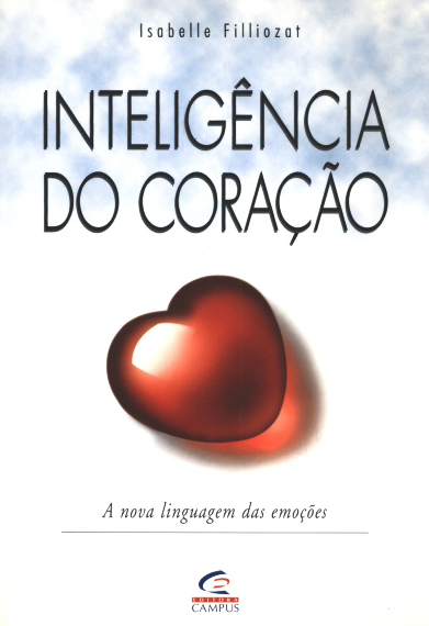 L'intelligence du coeur - Isabelle Filliozat (Portugal)
