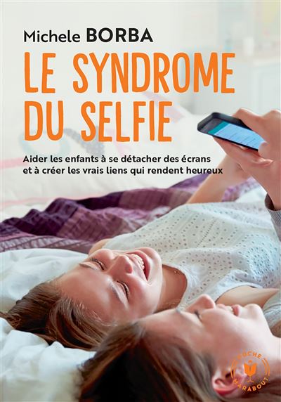 Le syndrome du selfie (poche) - Site Isabelle Filliozat