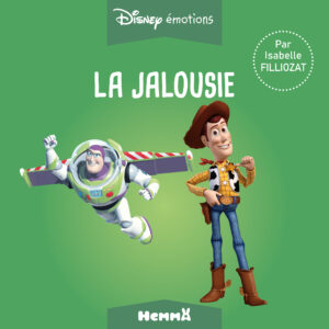Couverture du livre La Jalousie avec Toy Story d'Isabelle Filliozat — Hemma