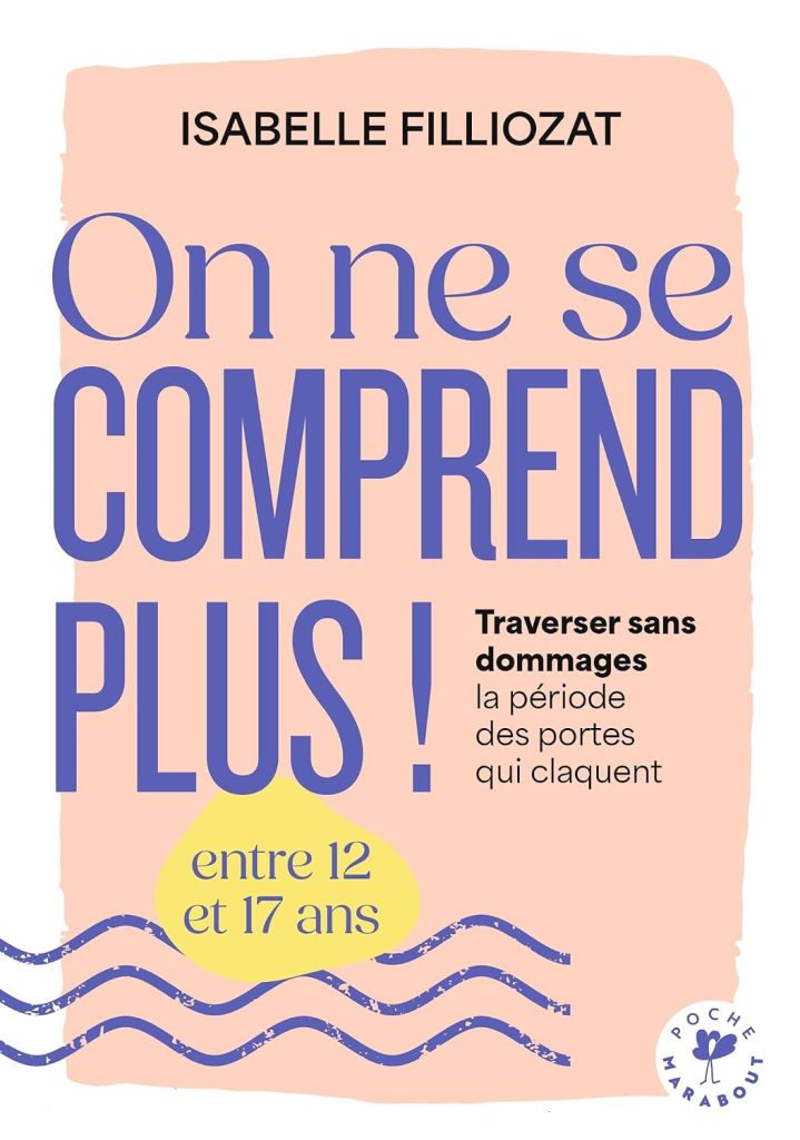 Couverture du livre On ne se comprend plus d'Isabelle Filliozat — JC Lattès, Marabout — 2017