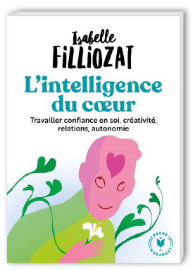 L&rsquo;intelligence du coeur – Rudiments de grammaire émotionnelle