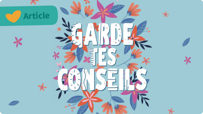 Participation au livre "Garde tes conseils" - Isabelle Filliozat