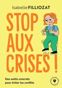 Couverture du livre Stop aux crises d'Isabelle Filliozat