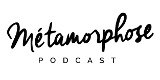 Métamorphose Podcast - Site Isabelle Filliozat