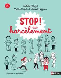 Couverture du livre Stop au harcèlement ! d'Isabelle Filliozat