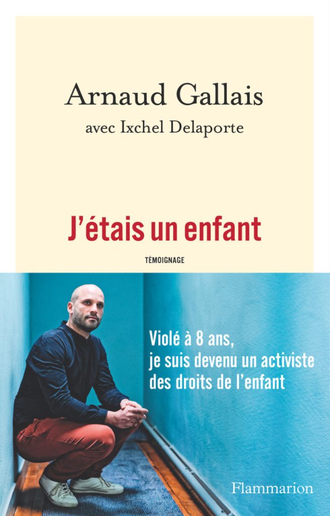 Arnaud Gallais - J'étais un enfant - Site d'Isabelle Filliozat