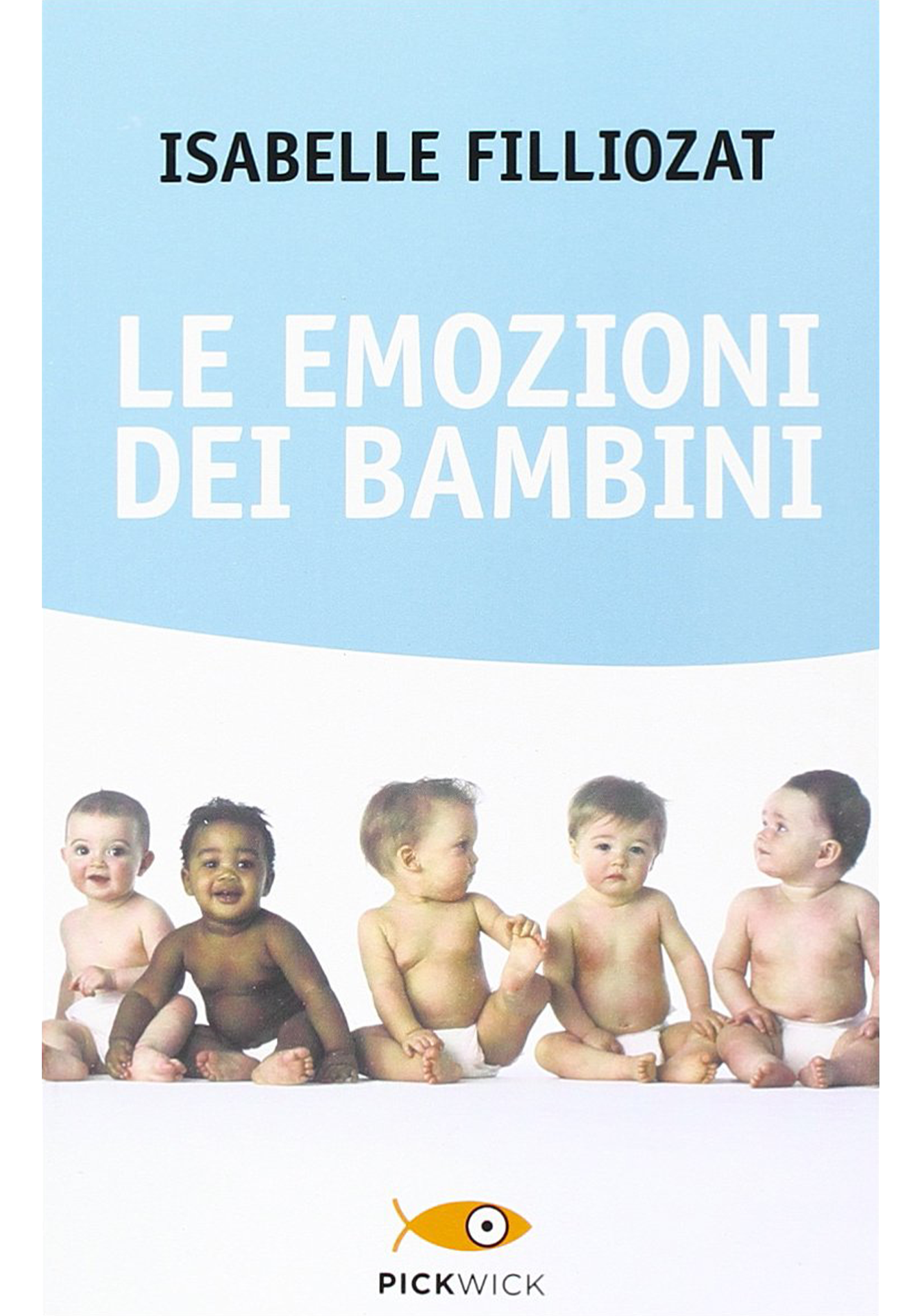 Au coeur des émotions de l'enfant (italie version italienne)