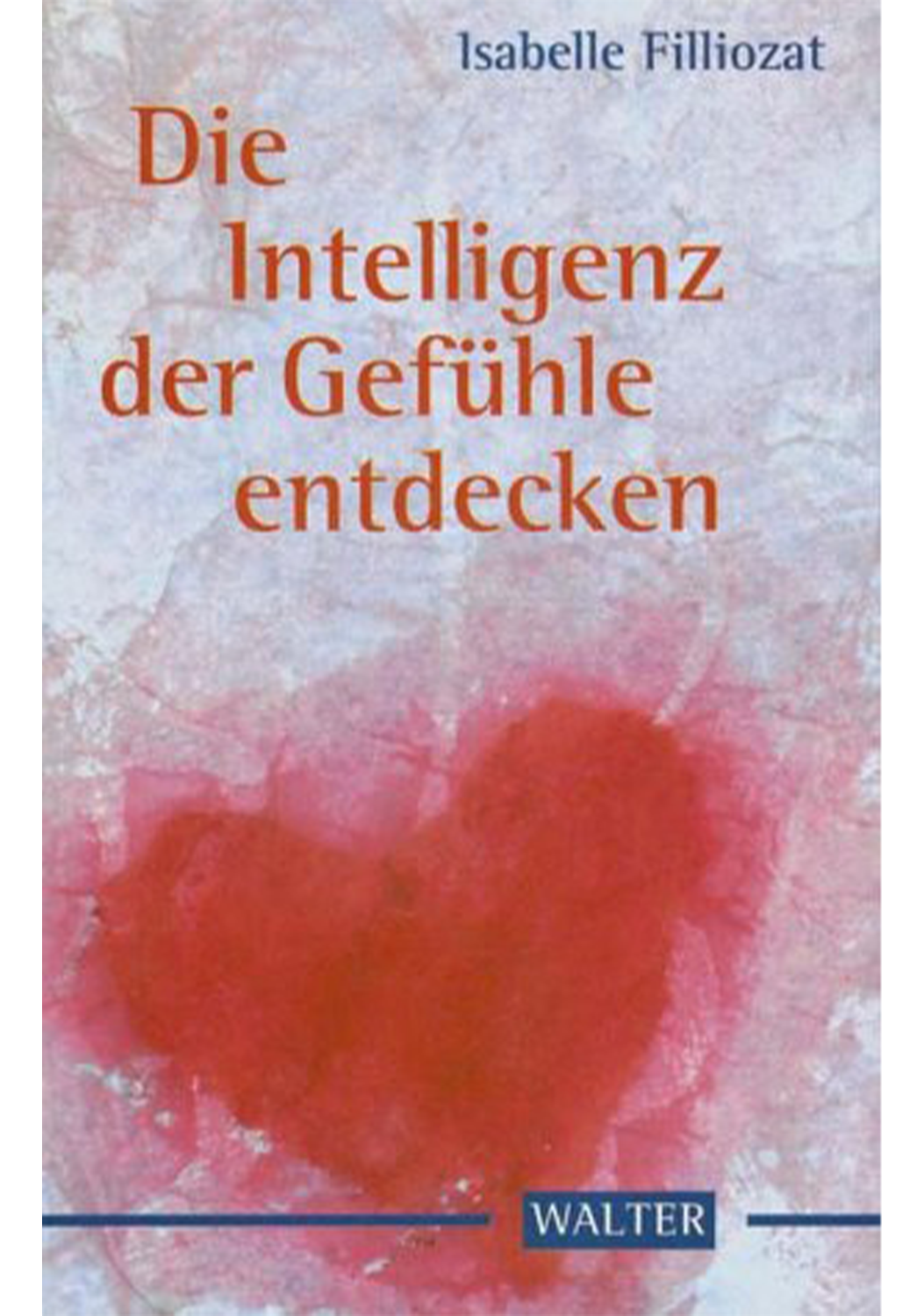L'intelligence du coeur (Allemagne)