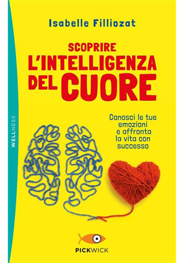 L&rsquo;intelligence du coeur – Rudiments de grammaire émotionnelle