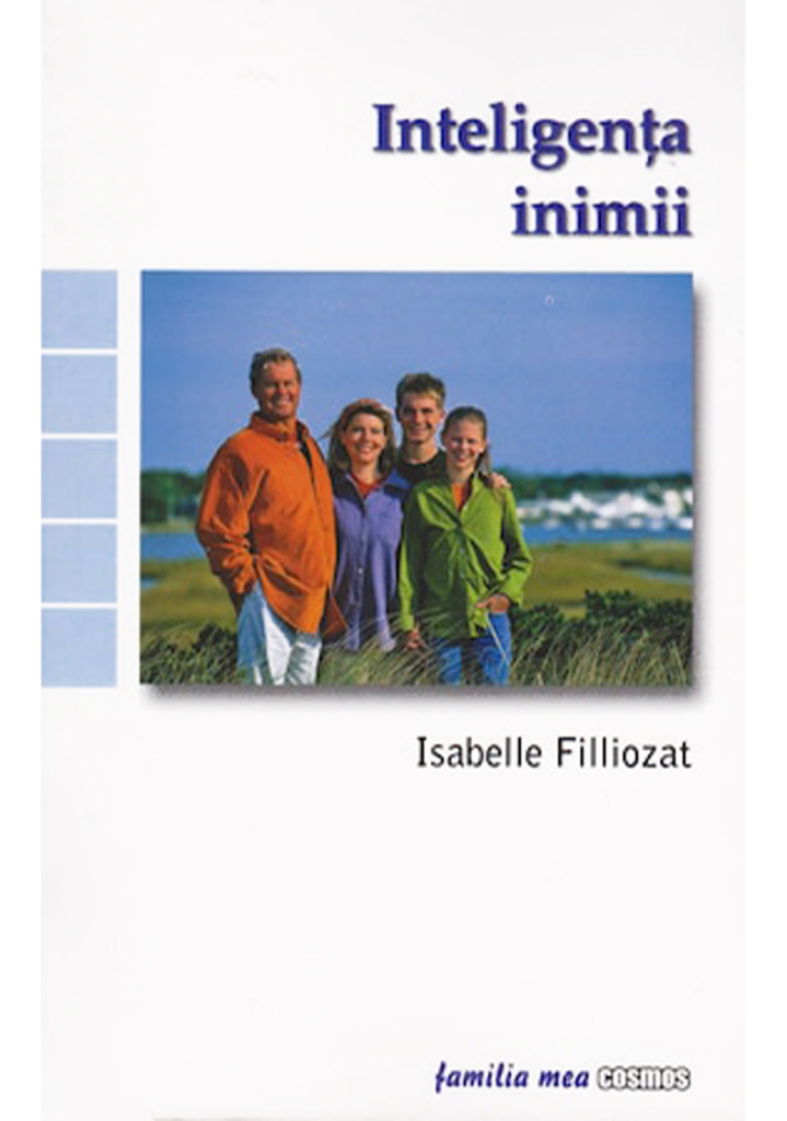 L&rsquo;intelligence du coeur – Rudiments de grammaire émotionnelle