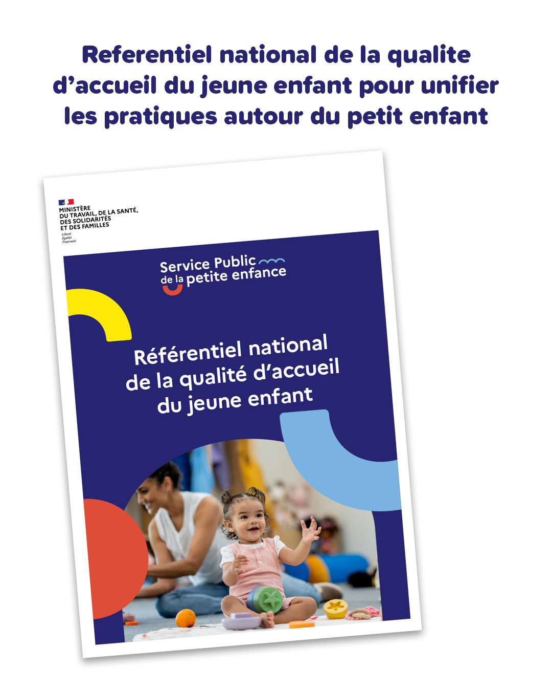 Référentiel national de la qualité d'accueil du jeune enfant - Juillet 2025
