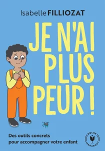 Couverture du livre Je n&rsquo;ai plus peur d'Isabelle Filliozat