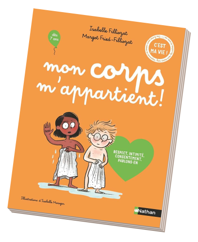 Isabelle Filliozat - Mon corps m'appartient éditon 2